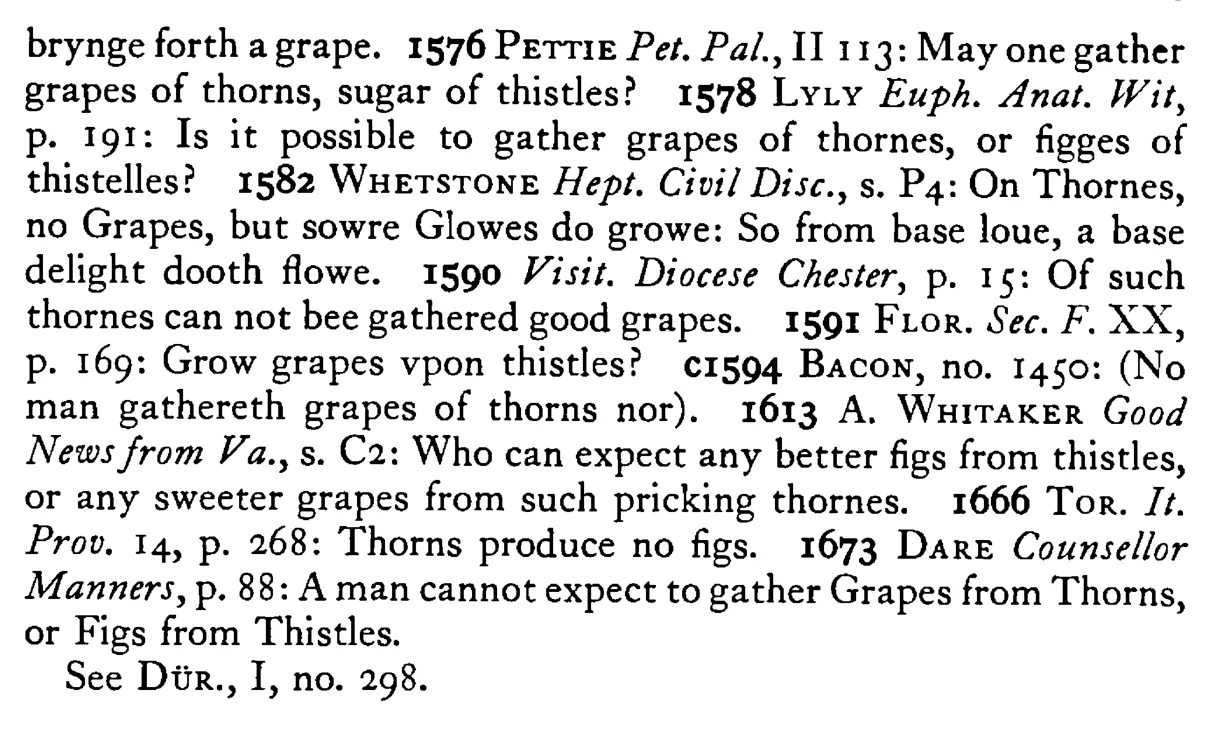 One cannot gather GRAPES of thorns or figs of thistles - a scanned entry from Tilley's 1950 Dictionary of Proverbs. (continuation)
