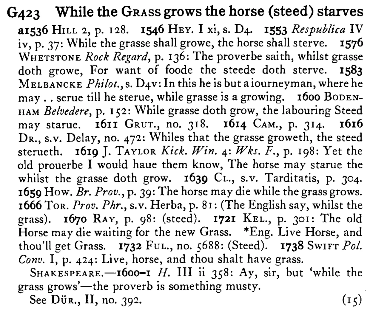 While the GRASS grows the horse (steed) starves - a scanned entry from Tilley's 1950 Dictionary of Proverbs.