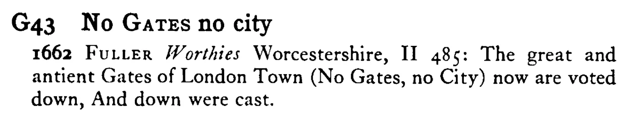 No GATES no city - a scanned entry from Tilley's 1950 Dictionary of Proverbs.