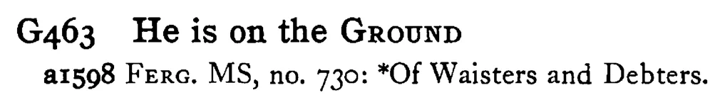 He is on the GROUND - a scanned entry from Tilley's 1950 Dictionary of Proverbs.