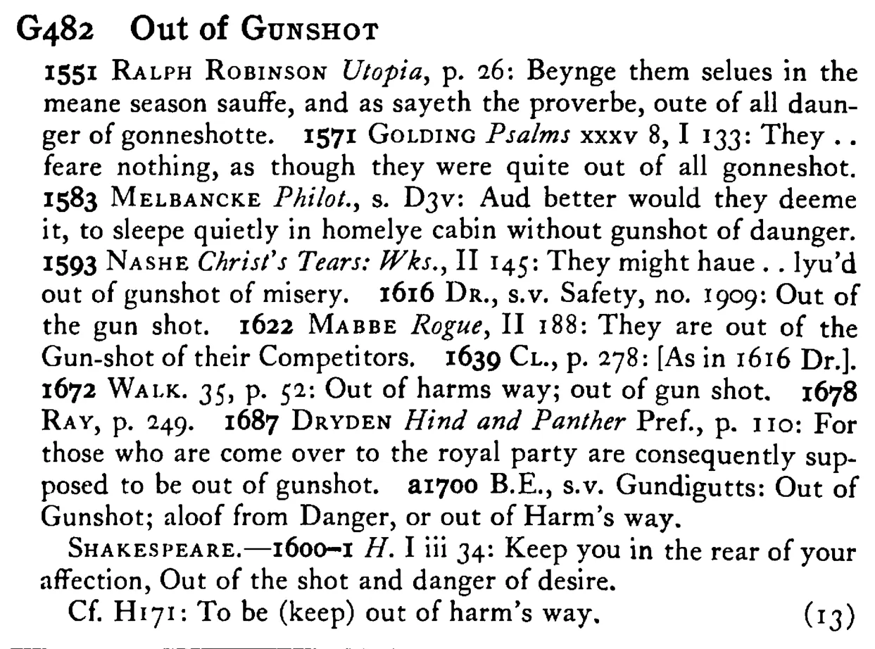 Out of GUNSHOT - a scanned entry from Tilley's 1950 Dictionary of Proverbs.