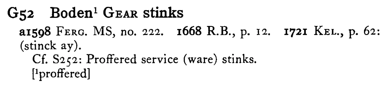 Boden¹ GEAR stinks - a scanned entry from Tilley's 1950 Dictionary of Proverbs.