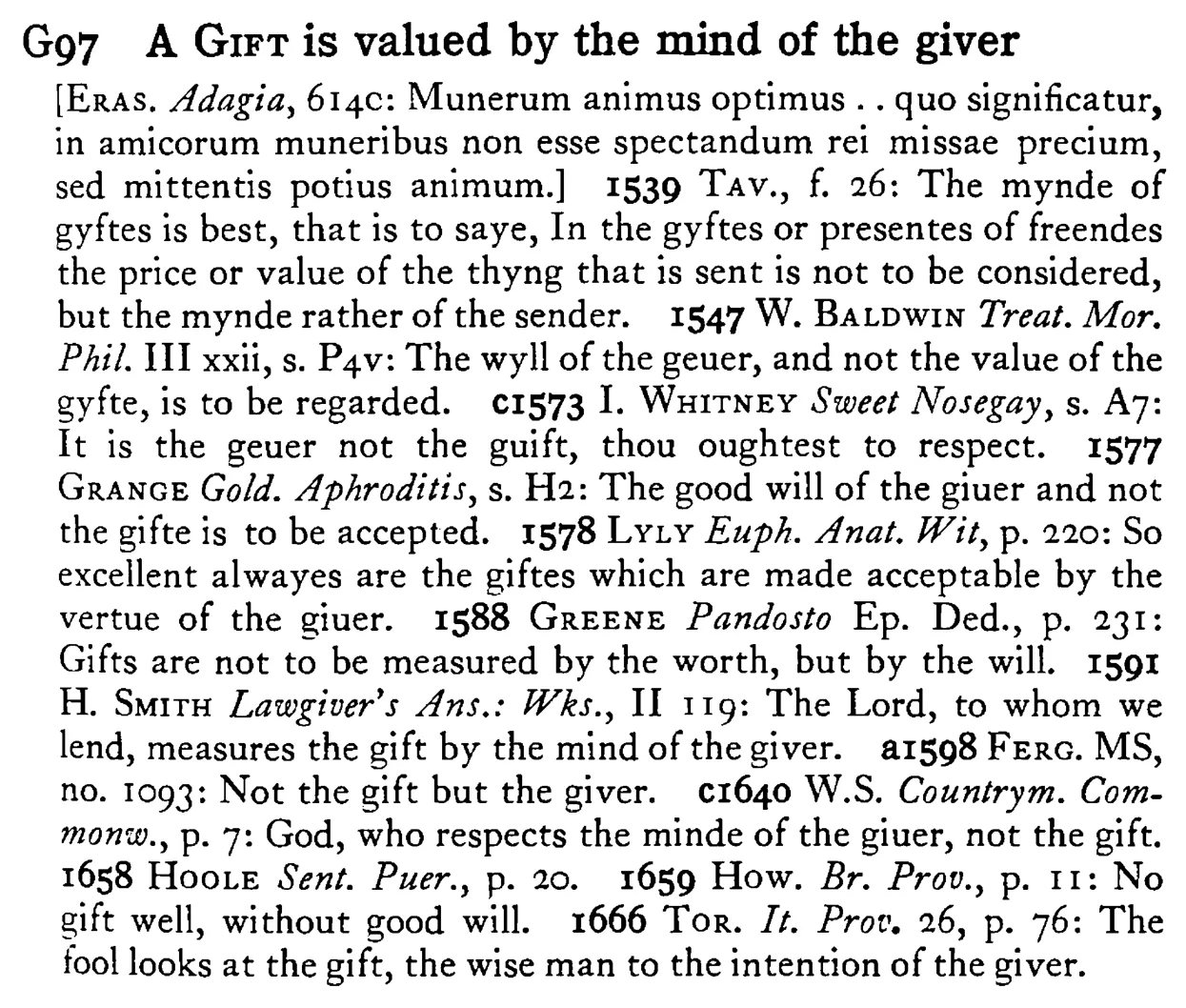 A GIFT is valued by the mind of the giver - a scanned entry from Tilley's 1950 Dictionary of Proverbs.