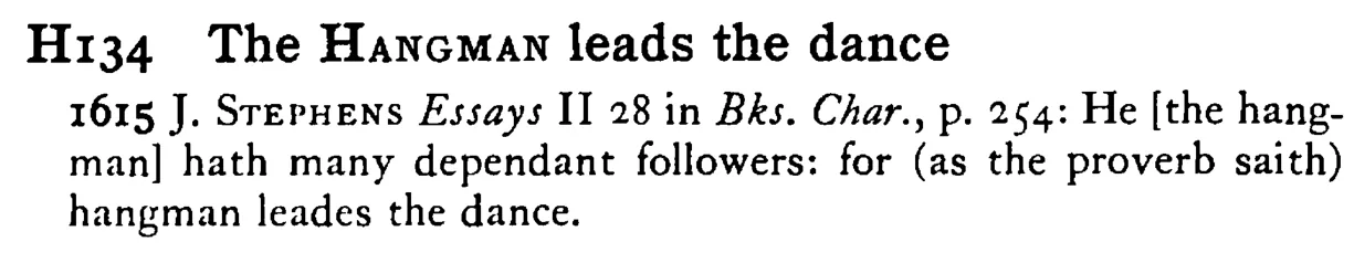 The HANGMAN leads the dance - a scanned entry from Tilley's 1950 Dictionary of Proverbs.