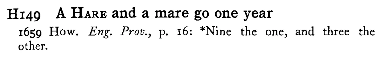 A HARE and a mare go one year - a scanned entry from Tilley's 1950 Dictionary of Proverbs.