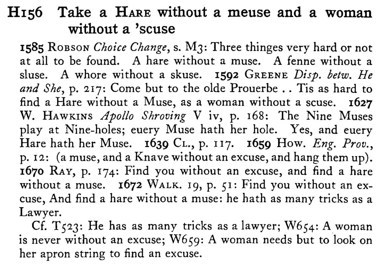 Take a HARE without a meuse and a woman without a 'scuse - a scanned entry from Tilley's 1950 Dictionary of Proverbs.