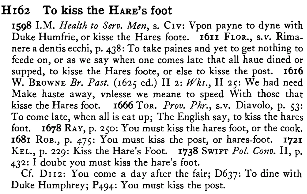 To kiss the HARE's foot - a scanned entry from Tilley's 1950 Dictionary of Proverbs.
