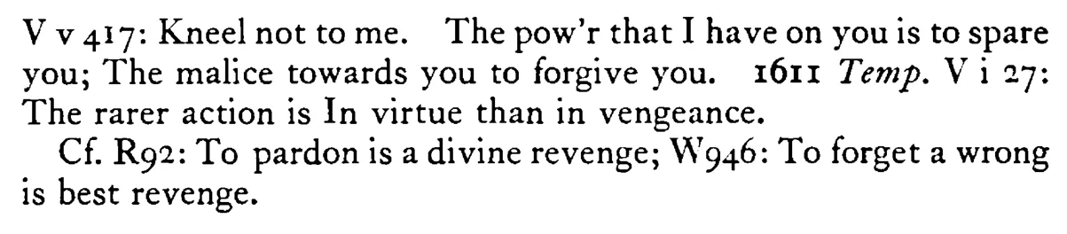 To be able to do HARM and not to do it is noble - a scanned entry from Tilley's 1950 Dictionary of Proverbs. (continuation)