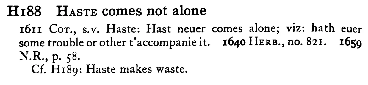 HASTE comes not alone - a scanned entry from Tilley's 1950 Dictionary of Proverbs.