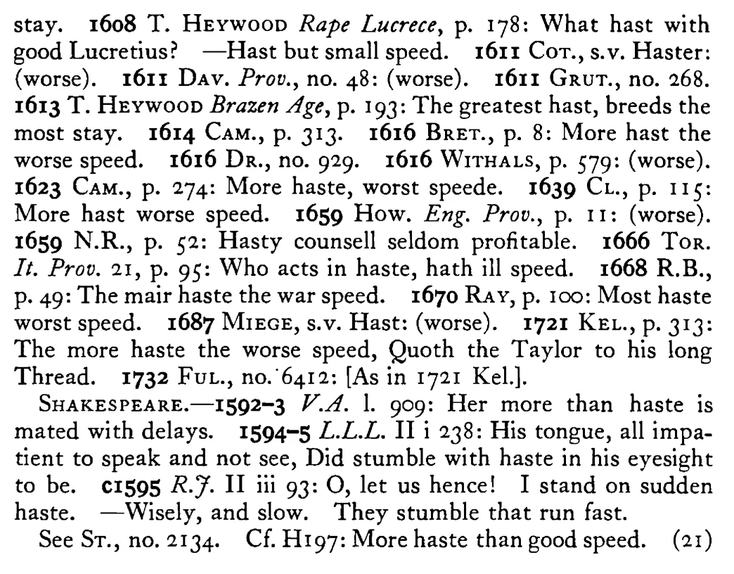 The more HASTE the less (worse) speed - a scanned entry from Tilley's 1950 Dictionary of Proverbs. (continuation)
