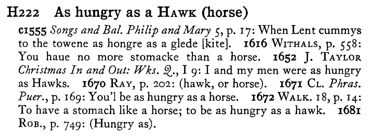 As hungry as a HAWK (horse) - a scanned entry from Tilley's 1950 Dictionary of Proverbs.
