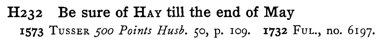 Be sure of HAY till the end of May - a scanned entry from Tilley's 1950 Dictionary of Proverbs.