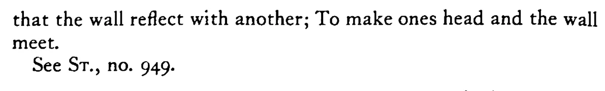 To run one's HEAD against a stone wall - a scanned entry from Tilley's 1950 Dictionary of Proverbs. (continuation)