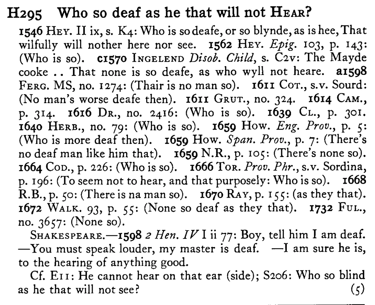Who so deaf as he that will not HEAR? - a scanned entry from Tilley's 1950 Dictionary of Proverbs.
