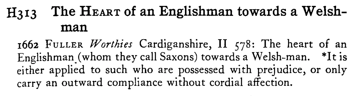The HEART of an Englishman towards a Welshman - a scanned entry from Tilley's 1950 Dictionary of Proverbs.