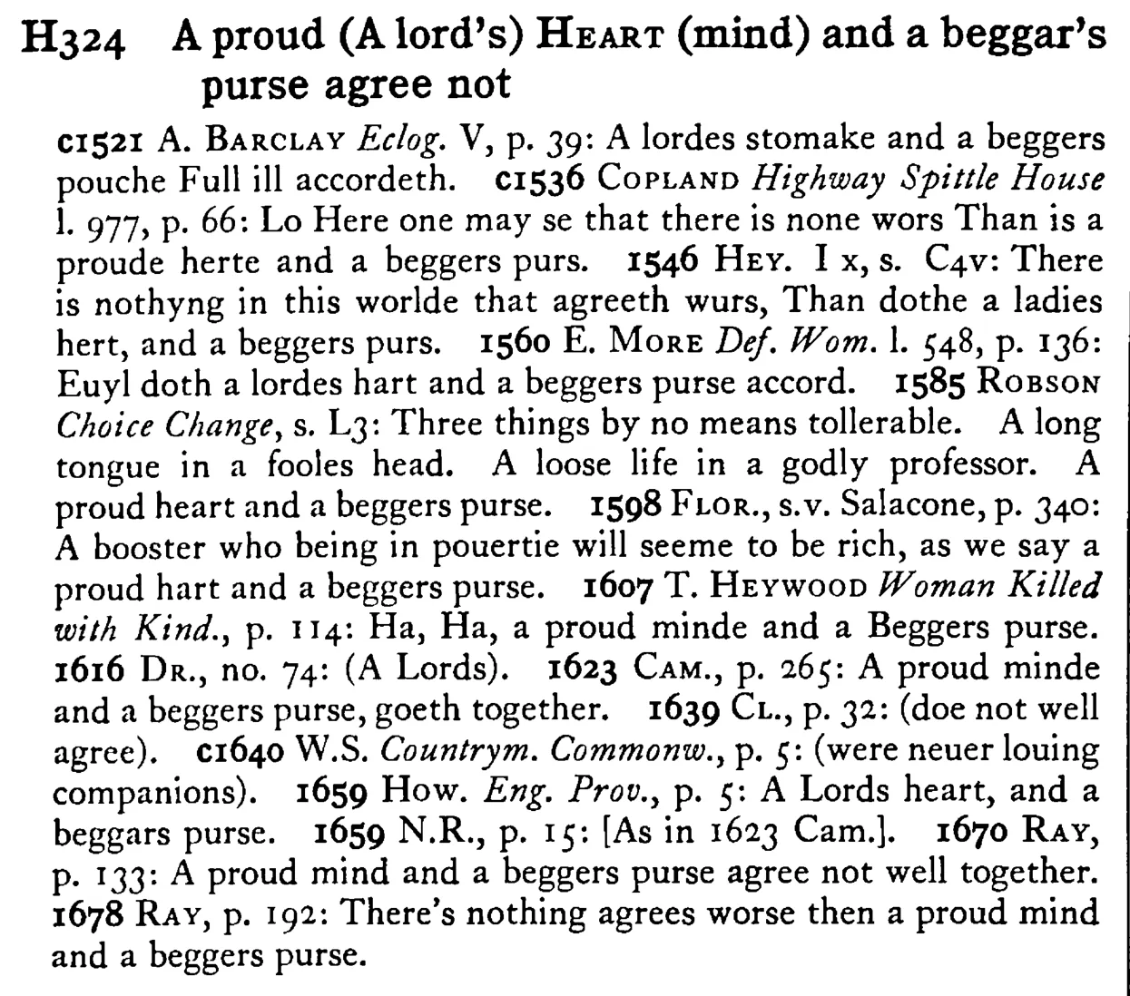 A proud (A lord's) HEART (mind) and a beggar's purse agree not - a scanned entry from Tilley's 1950 Dictionary of Proverbs.