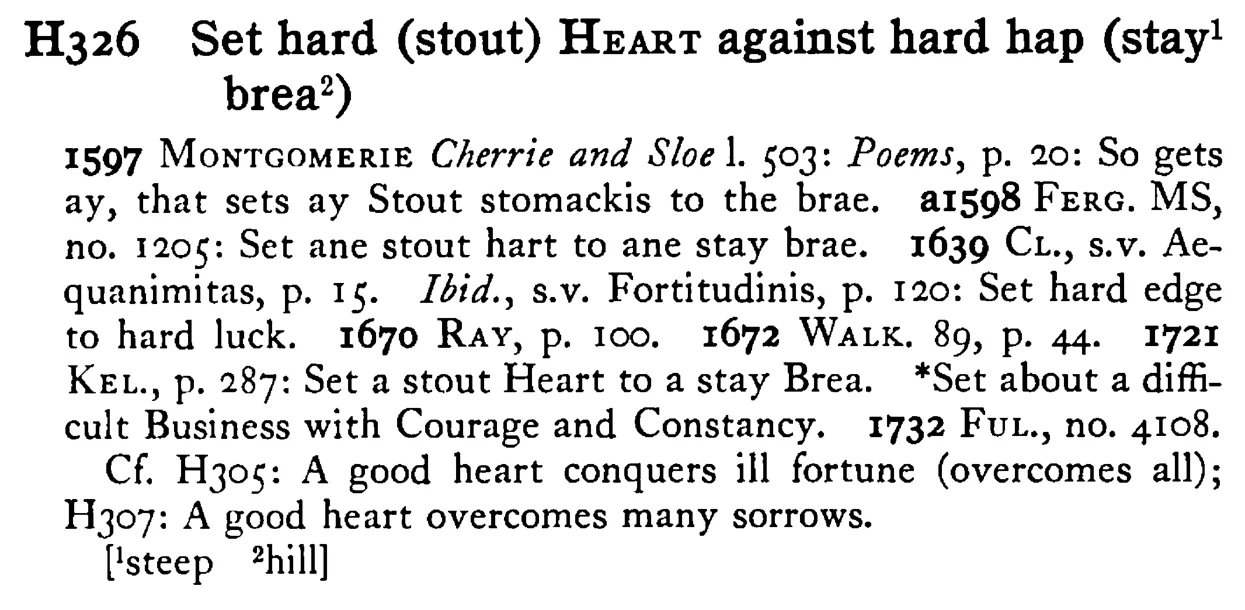 Set hard (stout) HEART against hard hap (stay¹ brea²) - a scanned entry from Tilley's 1950 Dictionary of Proverbs.