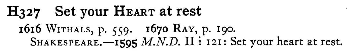 Set your HEART at rest - a scanned entry from Tilley's 1950 Dictionary of Proverbs.