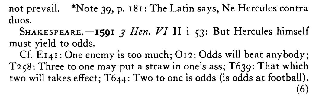 HERCULES himself cannot deal with two - a scanned entry from Tilley's 1950 Dictionary of Proverbs. (continuation)