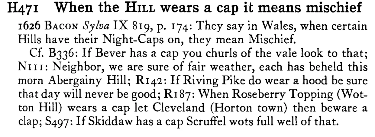 When the HILL wears a cap it means mischief - a scanned entry from Tilley's 1950 Dictionary of Proverbs.