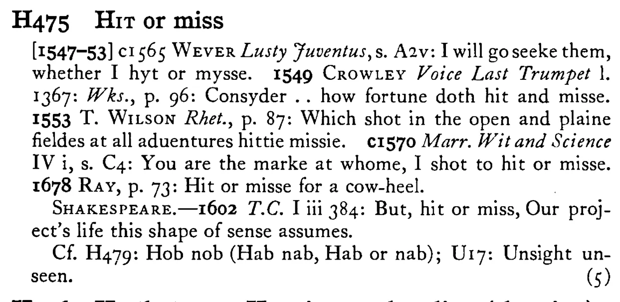 HIT or miss - a scanned entry from Tilley's 1950 Dictionary of Proverbs.