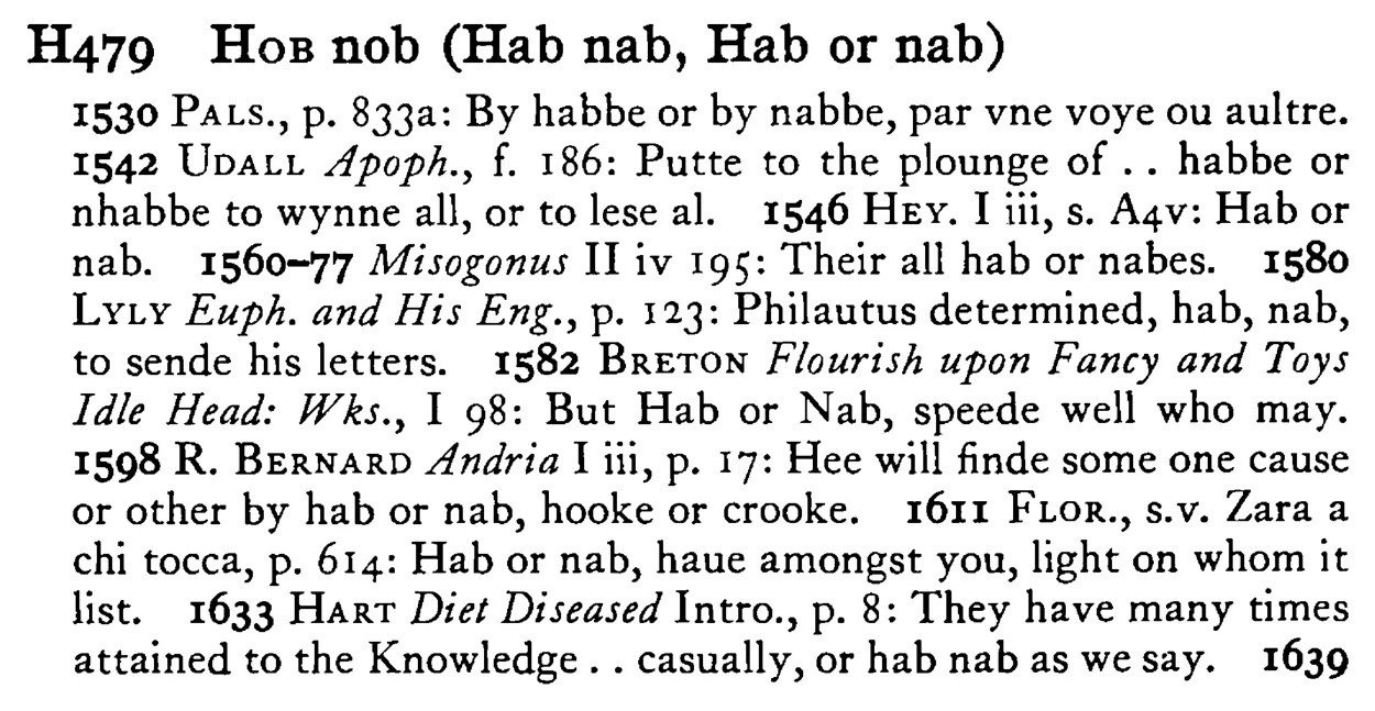 HOB nob (Hab nab, Hab or nab) - a scanned entry from Tilley's 1950 Dictionary of Proverbs.