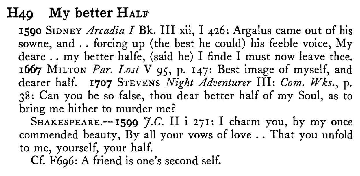 My better HALF - a scanned entry from Tilley's 1950 Dictionary of Proverbs.