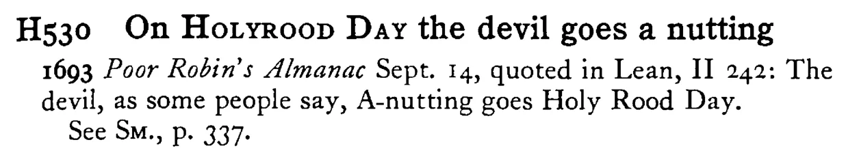 On HOLYROOD DAY the devil goes a nutting - a scanned entry from Tilley's 1950 Dictionary of Proverbs.