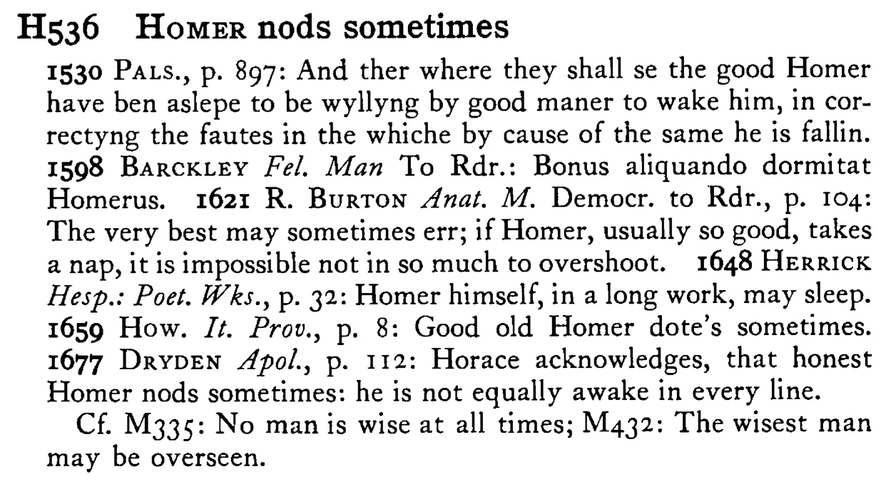 HOMER nods sometimes - a scanned entry from Tilley's 1950 Dictionary of Proverbs.