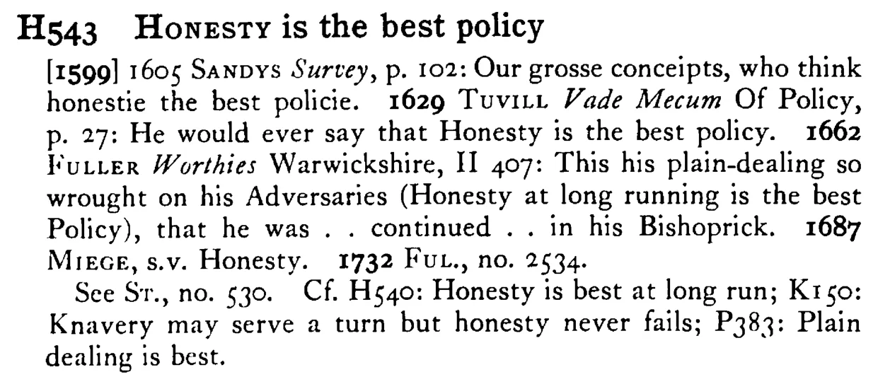 HONESTY is the best policy - a scanned entry from Tilley's 1950 Dictionary of Proverbs.