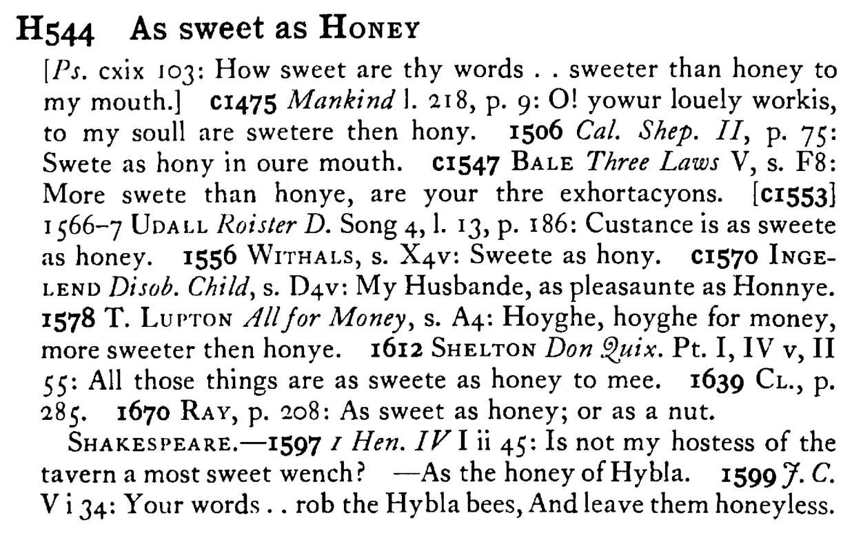 As sweet as HONEY - a scanned entry from Tilley's 1950 Dictionary of Proverbs.
