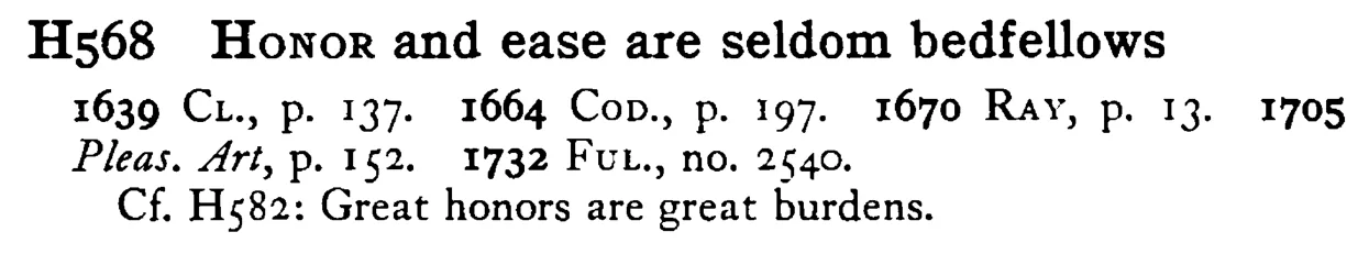 HONOR and ease are seldom bedfellows - a scanned entry from Tilley's 1950 Dictionary of Proverbs.
