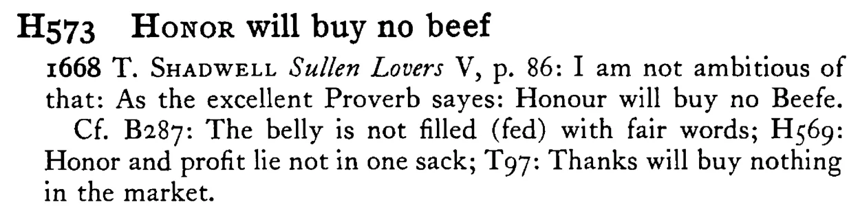 HONOR will buy no beef - a scanned entry from Tilley's 1950 Dictionary of Proverbs.
