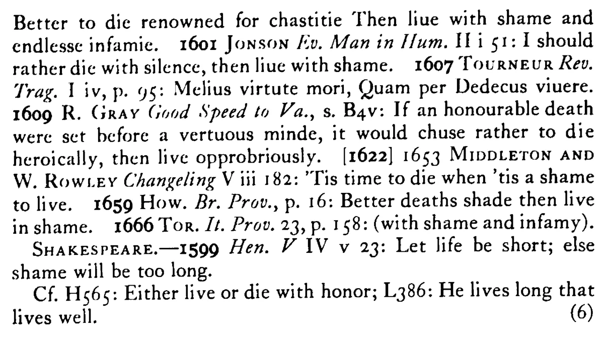 It is better to die with HONOR than to live with shame - a scanned entry from Tilley's 1950 Dictionary of Proverbs. (continuation)