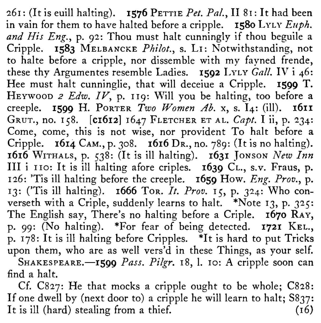 It is hard (ill) HALTING before a cripple - a scanned entry from Tilley's 1950 Dictionary of Proverbs. (continuation)
