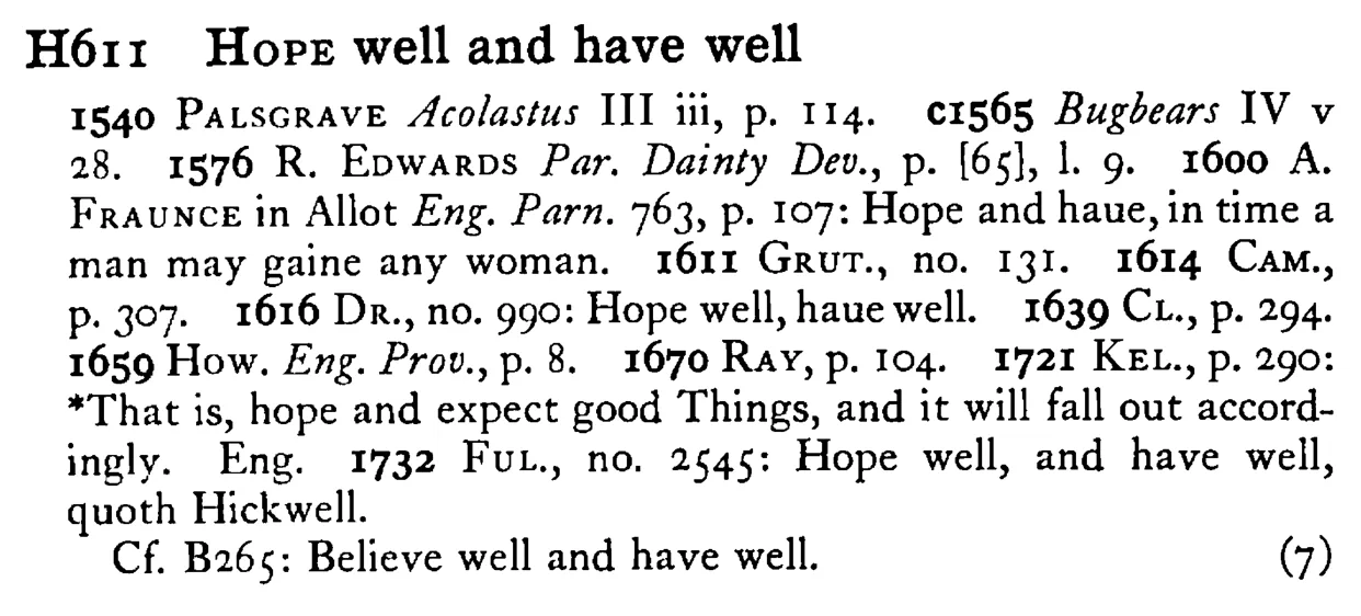 HOPE well and have well - a scanned entry from Tilley's 1950 Dictionary of Proverbs.