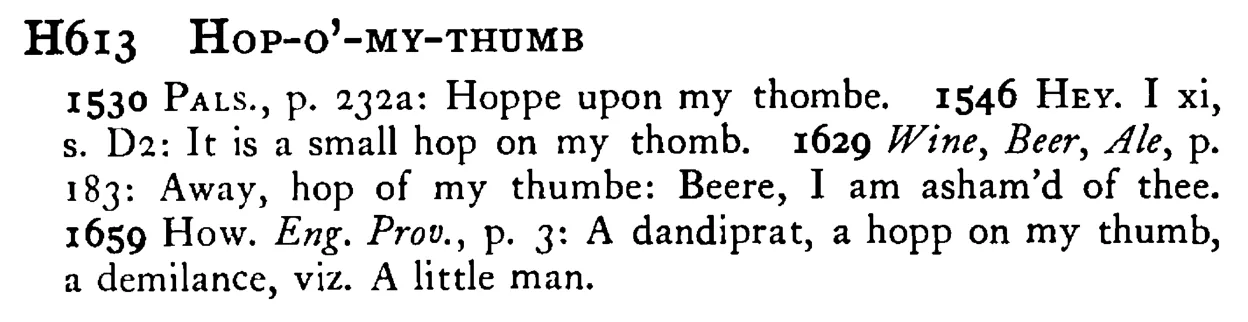 HOP-O'-MY-THUMB - a scanned entry from Tilley's 1950 Dictionary of Proverbs.