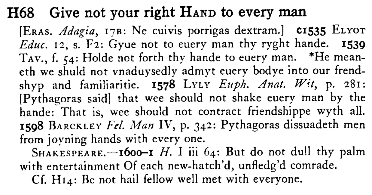 Give not your right HAND to every man - a scanned entry from Tilley's 1950 Dictionary of Proverbs.