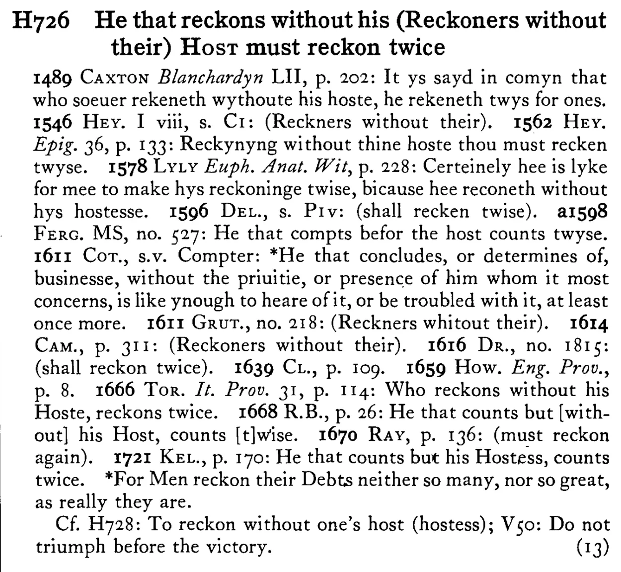 He that reckons without his (Reckoners without their) HOST must reckon twice - a scanned entry from Tilley's 1950 Dictionary of Proverbs.
