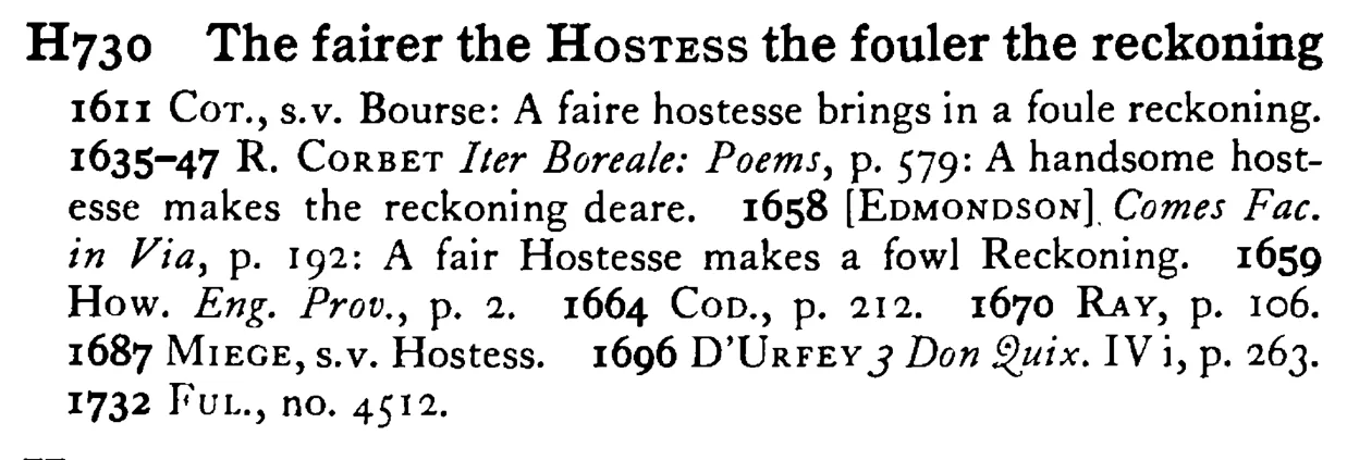 The fairer the HOSTESS the fouler the reckoning - a scanned entry from Tilley's 1950 Dictionary of Proverbs.