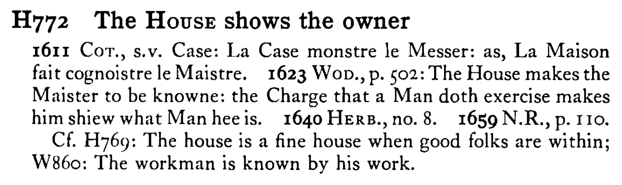 The HOUSE shows the owner - a scanned entry from Tilley's 1950 Dictionary of Proverbs.
