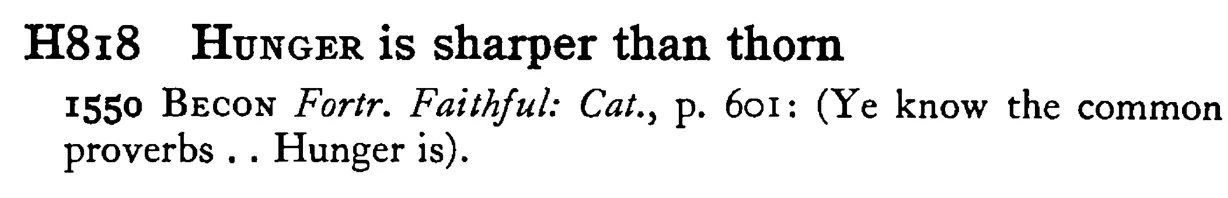 HUNGER is sharper than thorn - a scanned entry from Tilley's 1950 Dictionary of Proverbs.