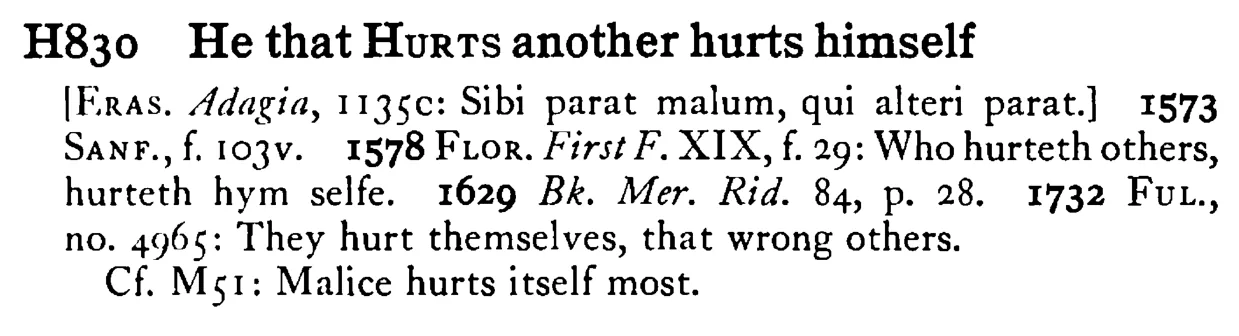 He that HURTS another hurts himself - a scanned entry from Tilley's 1950 Dictionary of Proverbs.