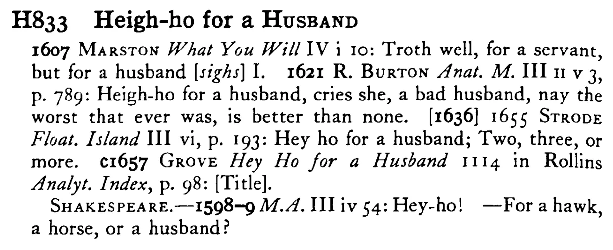 Heigh-ho for a HUSBAND - a scanned entry from Tilley's 1950 Dictionary of Proverbs.