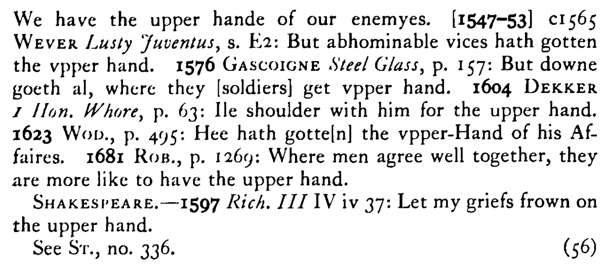 To get (have) the upper HAND - a scanned entry from Tilley's 1950 Dictionary of Proverbs. (continuation)
