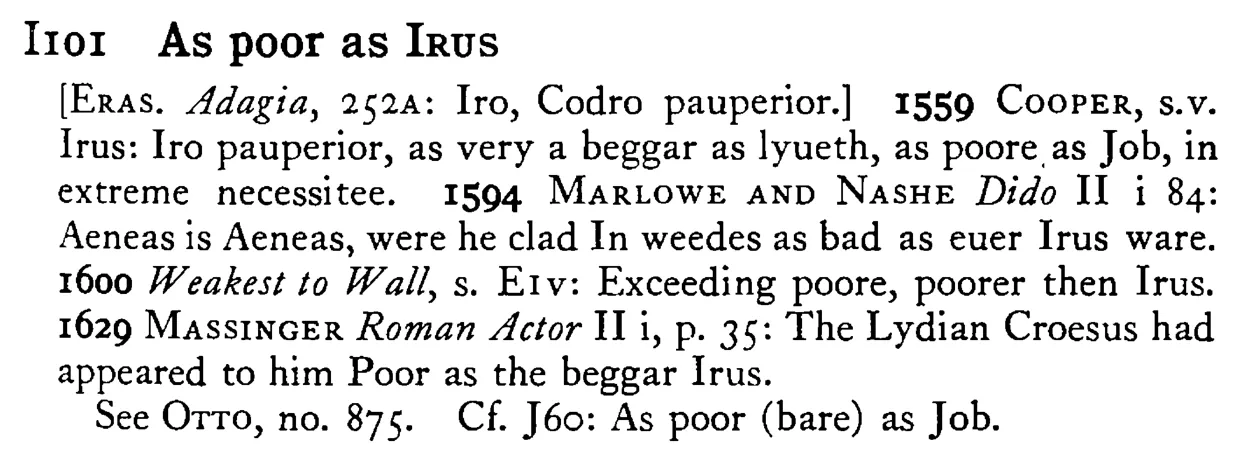 As poor as IRUS - a scanned entry from Tilley's 1950 Dictionary of Proverbs.