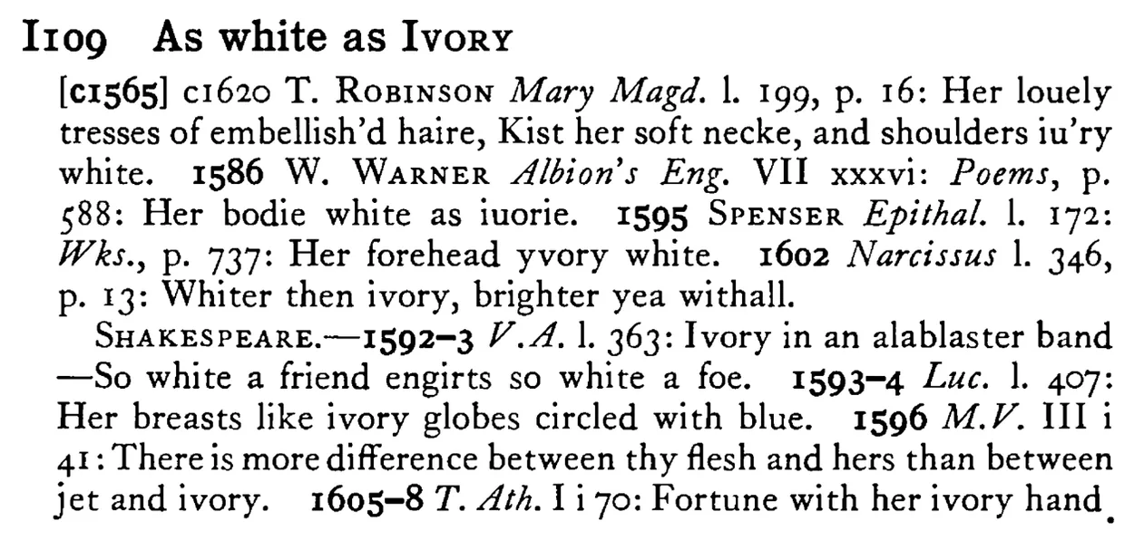 As white as IVORY - a scanned entry from Tilley's 1950 Dictionary of Proverbs.