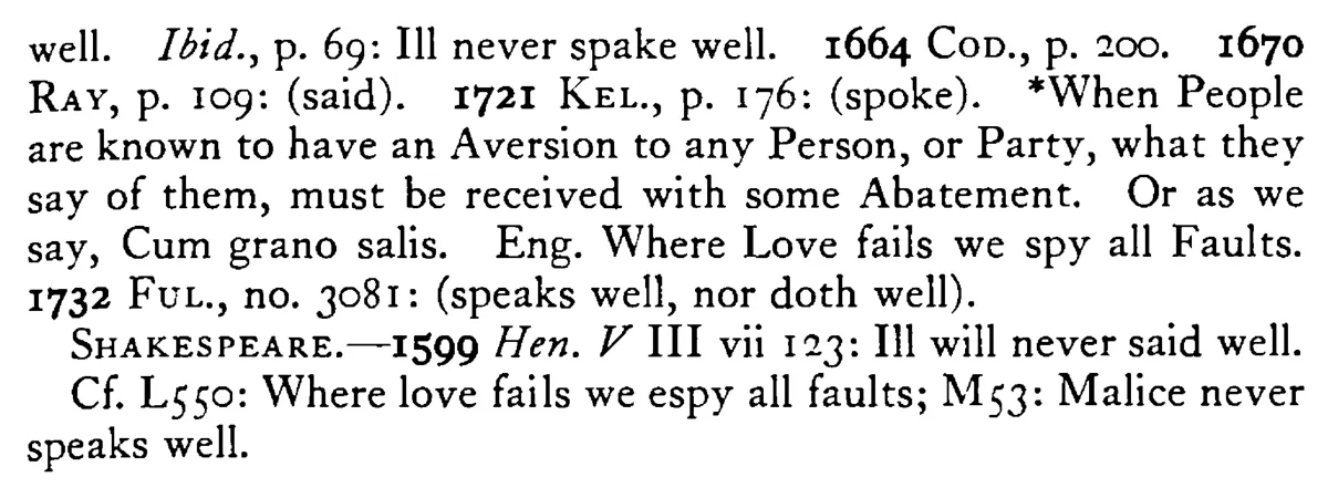 ILL WILL (Evil will) never speaks (said) well - a scanned entry from Tilley's 1950 Dictionary of Proverbs. (continuation)