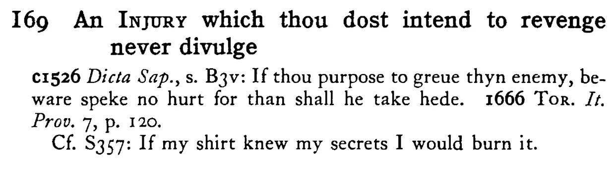 An INJURY which thou dost intend to revenge never divulge - a scanned entry from Tilley's 1950 Dictionary of Proverbs.