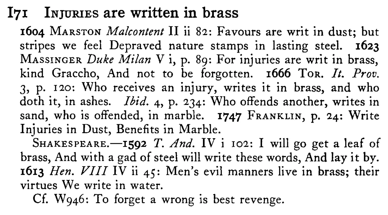 INJURIES are written in brass - a scanned entry from Tilley's 1950 Dictionary of Proverbs.